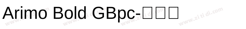 Arimo Bold GBpc字体转换